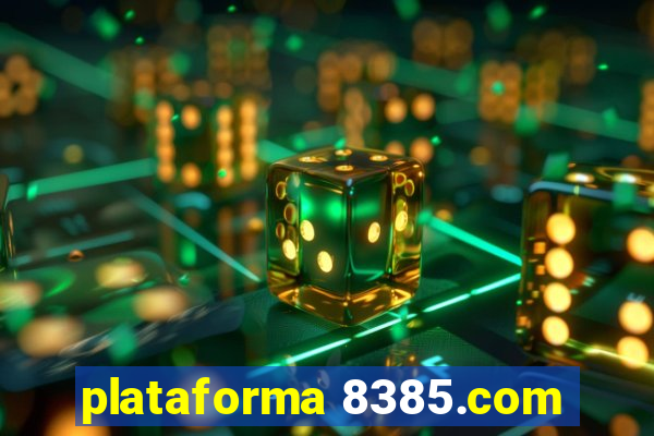 plataforma 8385.com